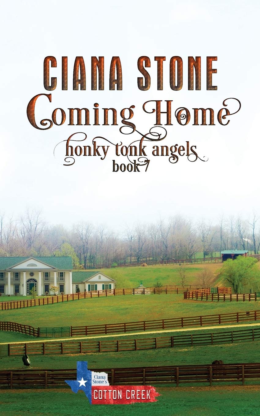 Coming Home: A Honky Tonk Angels Tale from Cotton Creek