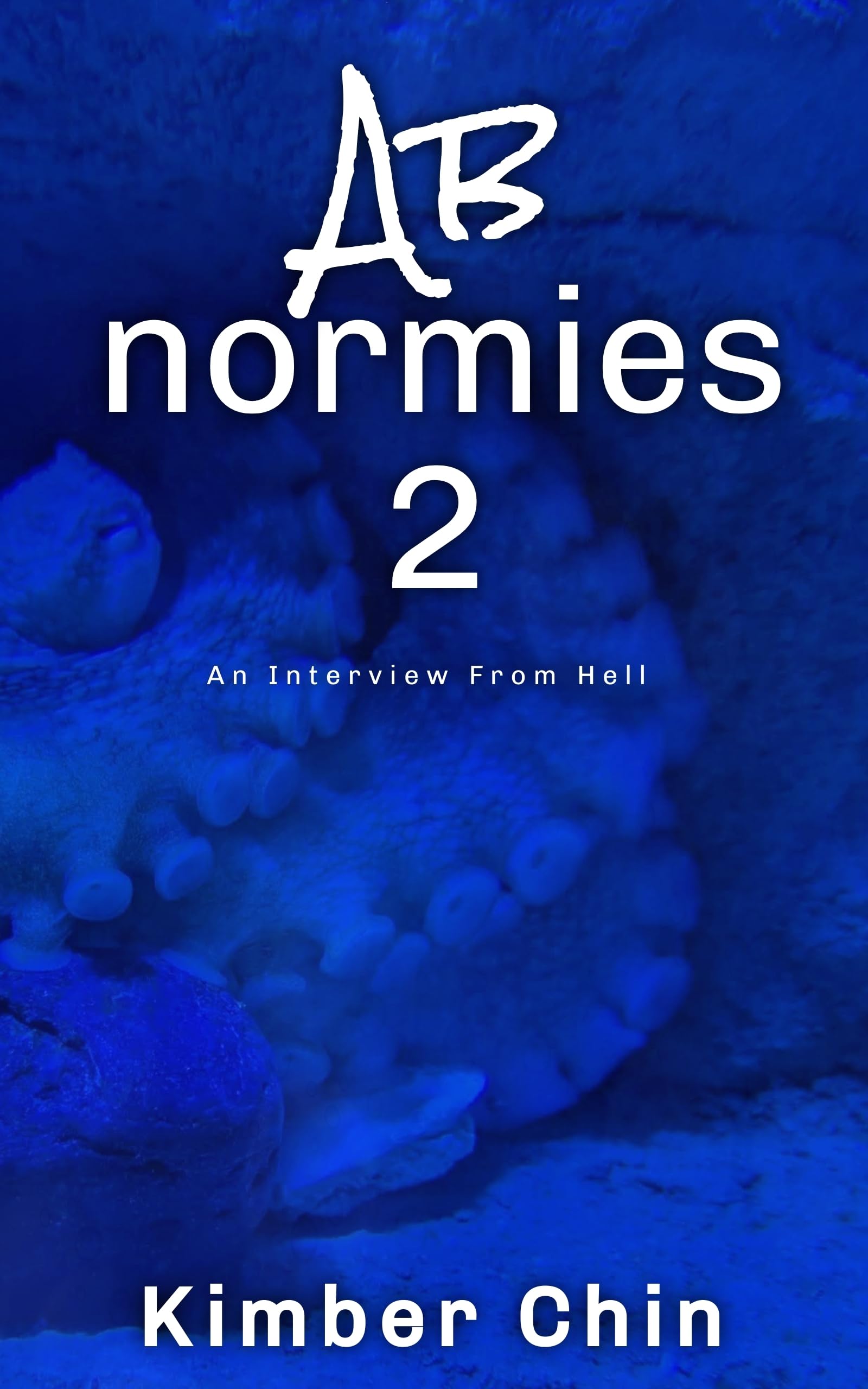 Abnormies 2: An Interview From Hell (Abnormies Episodes)