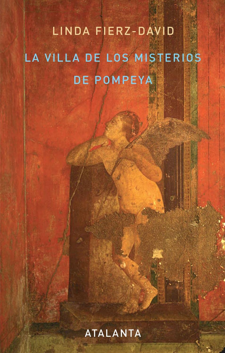 La Villa de los Misterios de Pompeya: 12 (IMAGINATIO VERA)