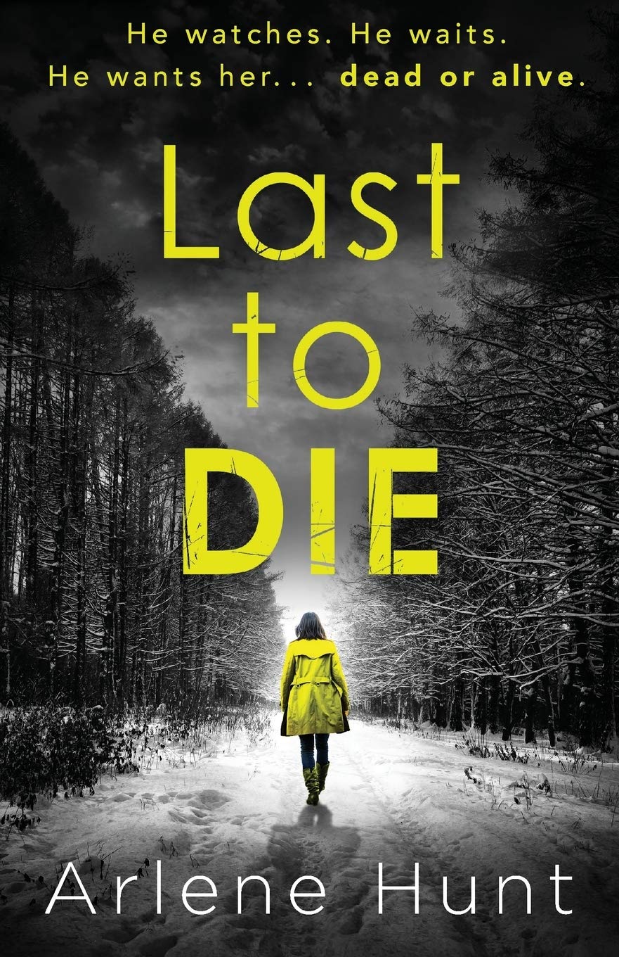 Last to Die: A gripping psychological thriller not for the faint hearted