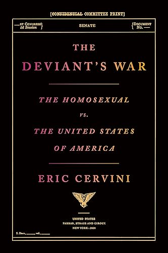 The Deviant's War: The Homosexual vs. the United States of America