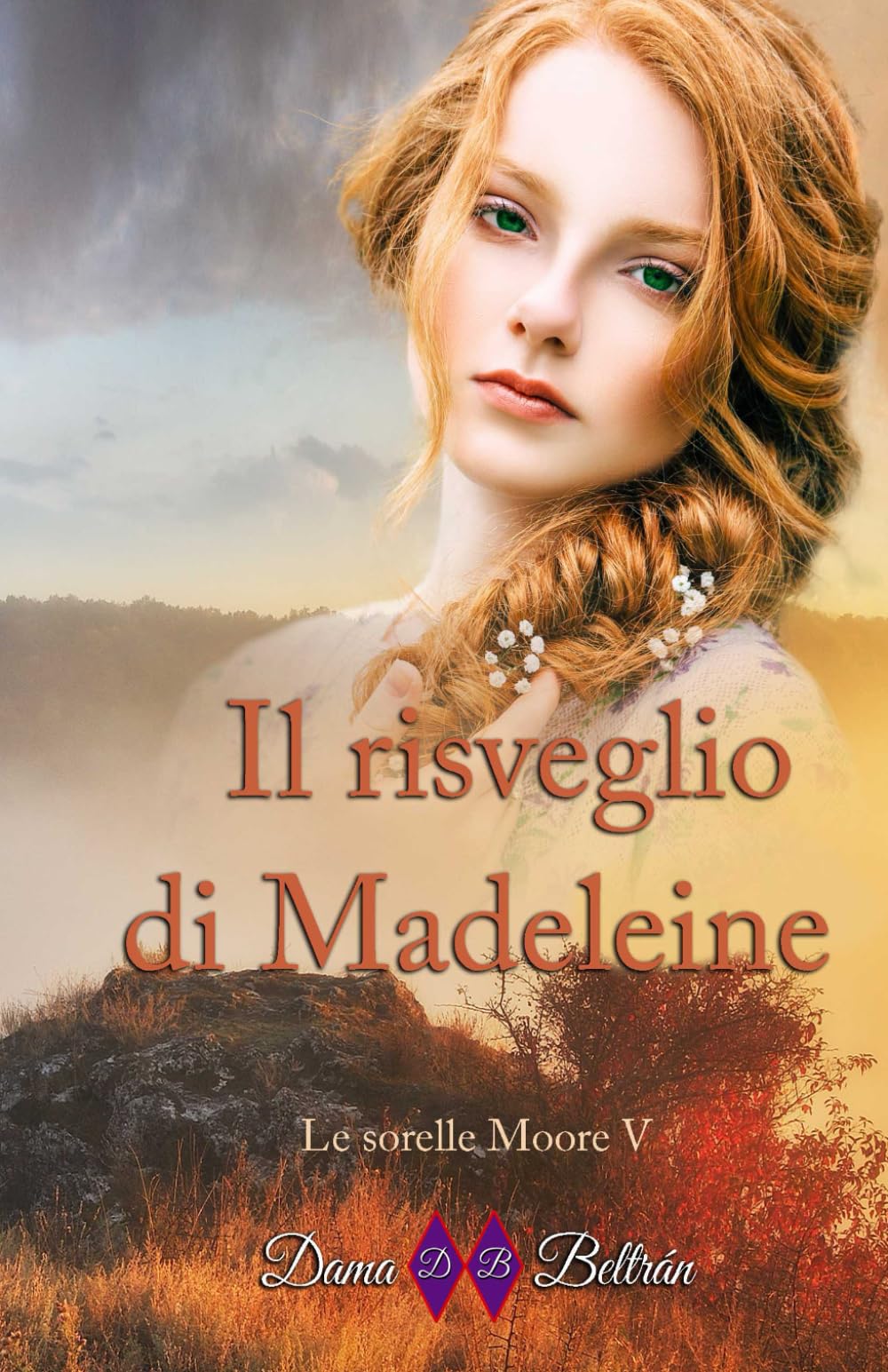 Il risveglio di Madeleine: La forza dell'amore: 5 (Le Sorelle Moore)