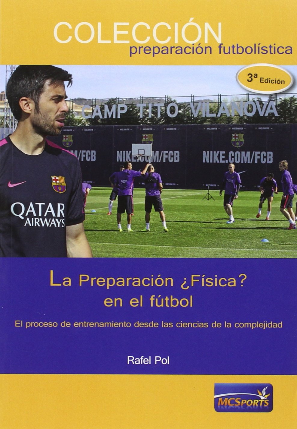 La Prepración ¿Física? en el fútbol: El proceso de entrenamiento desde las ciencias de la complejidad