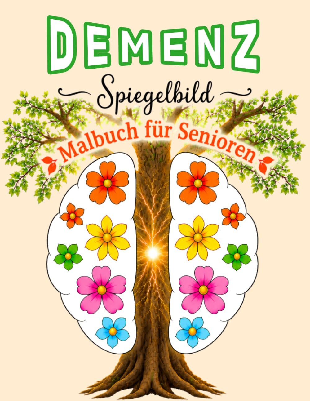 Demenz Malbuch: Einfache Spiegelbild-Motive zur Förderung von Ruhe, Konzentration und geistiger Aktivierung bei Senioren. (Malbücher für Demenzkranke)