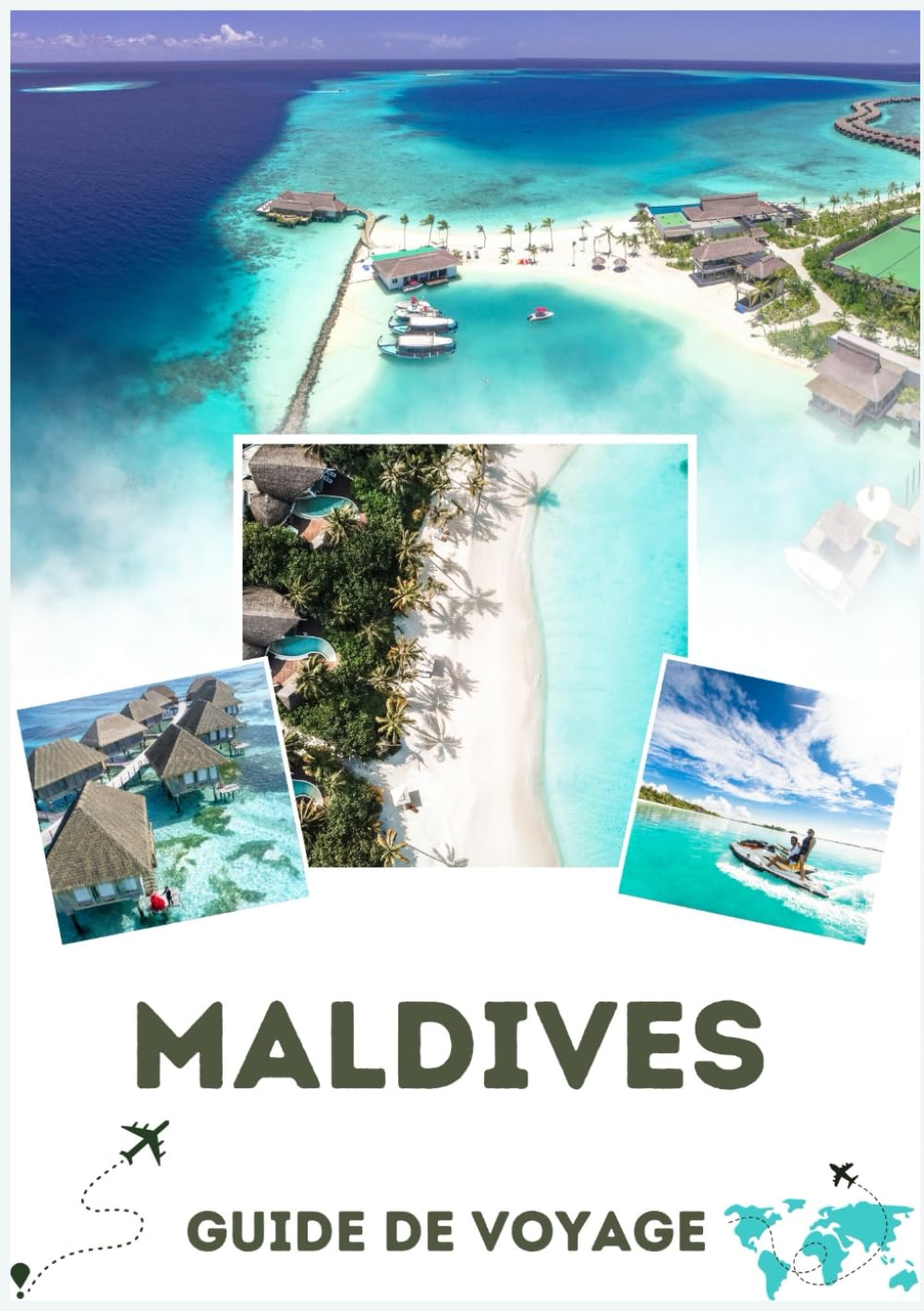 GUIDE DE VOYAGE AUX MALDIVES 2026