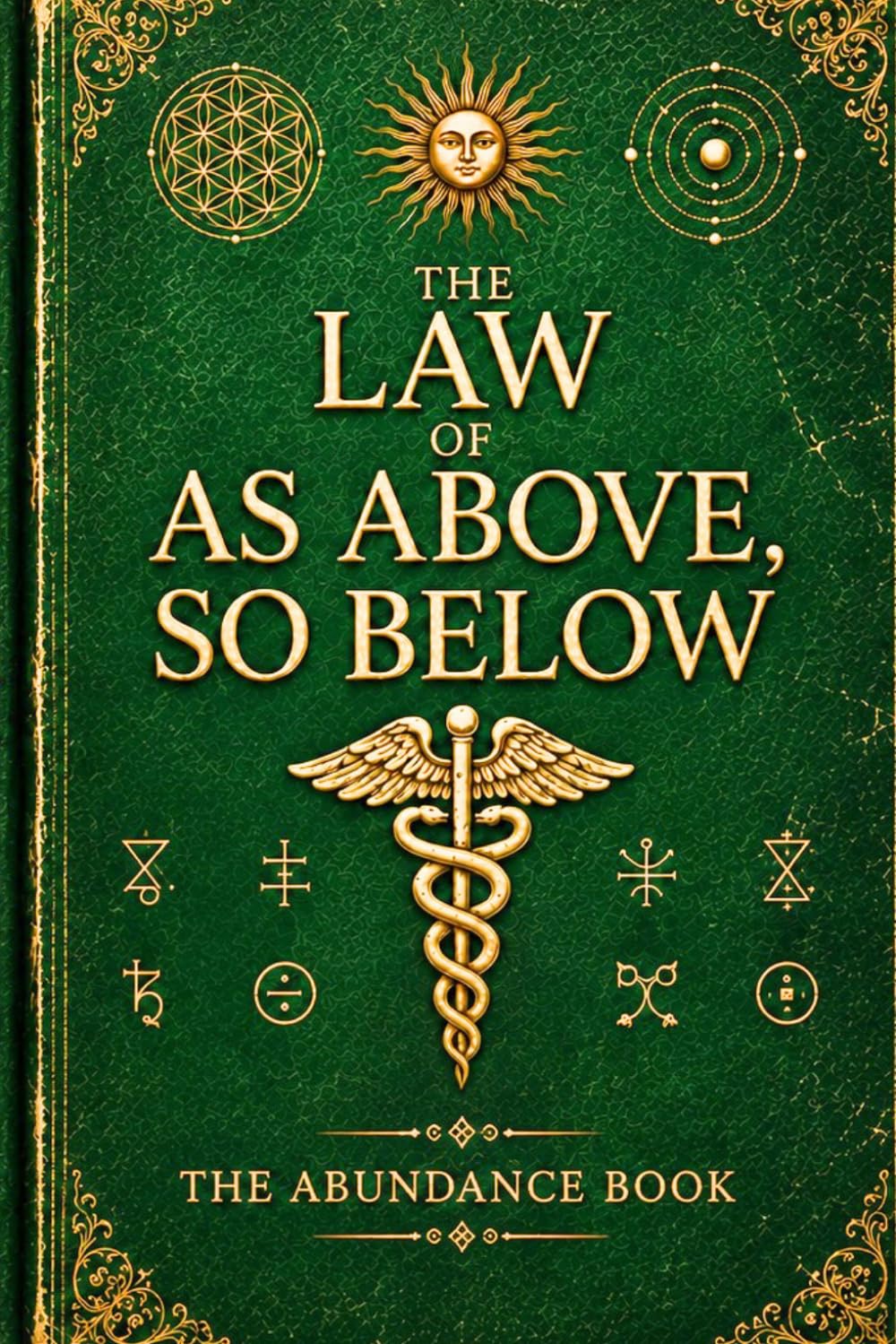 THE LAW OF AS ABOVE, SO BELOW
