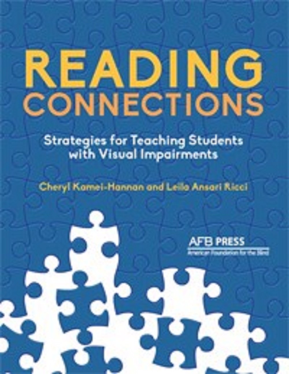 Reading Connections: Strategies for Teaching Students with Visual Impairments