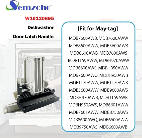 Dishwasher Door Latch Handle Fit for May-tag Quiet Series 300 Dishwasher Handle MDB7600AWB, MDB7600AWW, MDB8600AWW, MDB5600AWB, MDB8600AWB, MDB7600AWS, MDBTT59AWW, MDBH970AWW
