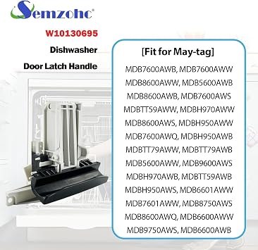 Dishwasher Door Latch Handle Fit for May-tag Quiet Series 300 Dishwasher Handle MDB7600AWB, MDB7600AWW, MDB8600AWW, MDB5600AWB, MDB8600AWB, MDB7600AWS, MDBTT59AWW, MDBH970AWW
