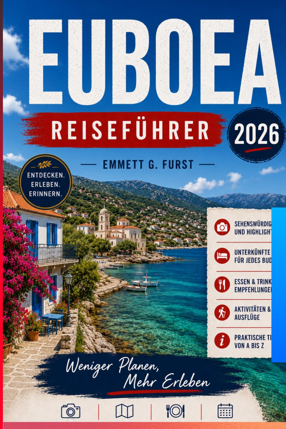 EUBOEA REISEFÜHRER 2026: Strände, versteckte Dörfer, landschaftlich reizvolle Roadtrips, lokale Essensinsel-Abenteuer, Hotels, Karten und praktische Reisetipps für Griechenland