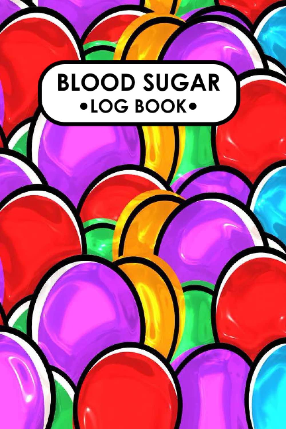 Blood Sugar Log Book: Stay Organized, Daily Diabetic Glucose Tracker Journal Notebook - Weekly Blood Sugar Diary - Enough For 108 Weeks or 2 Years - 4 ... Breakfast, Lunch, Dinner, Bedtime