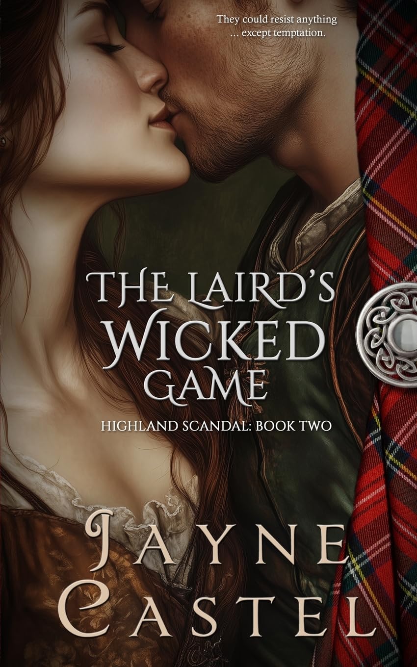 The Laird's Wicked Game: 2 (Highland Scandal)