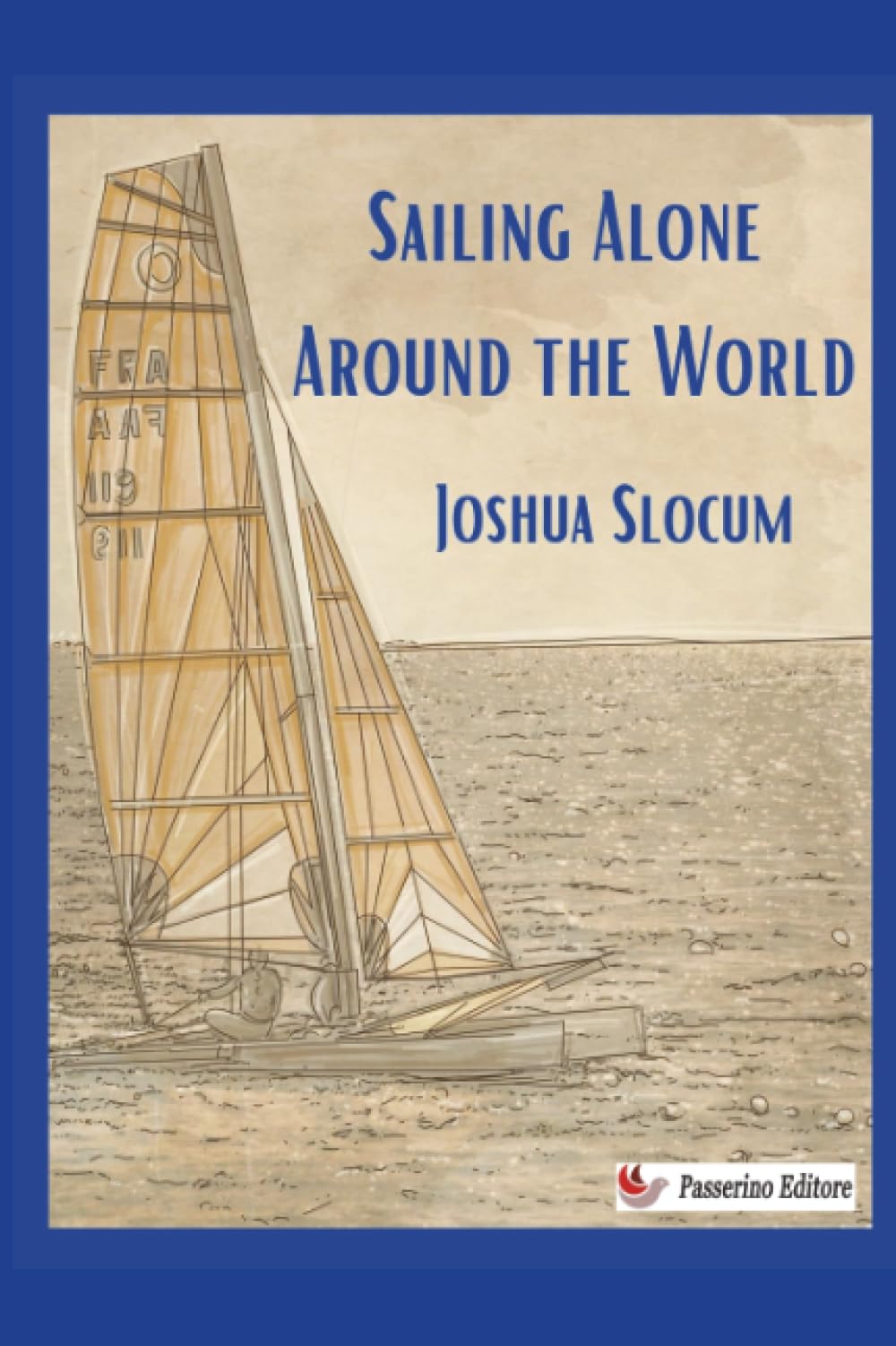 Sailing Alone Around the World