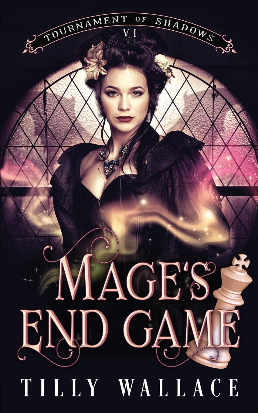 Mage's End Game (Tournament of Shadows)