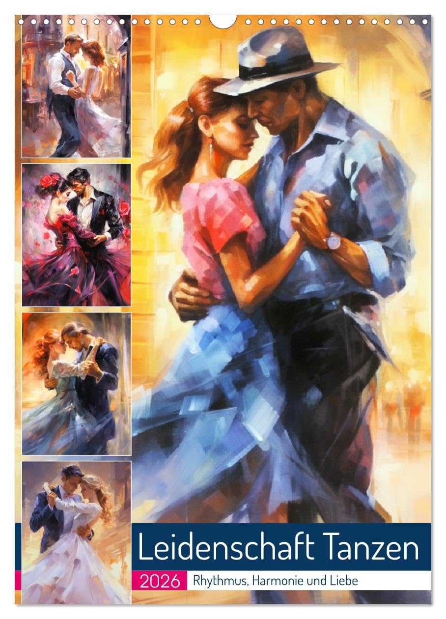 Passion Dancing. Rhythm, harmony and love UK-Version (Wall Calendar 2026 DIN A3 Portrait), CALVENDO 12 Month Wall Calendar