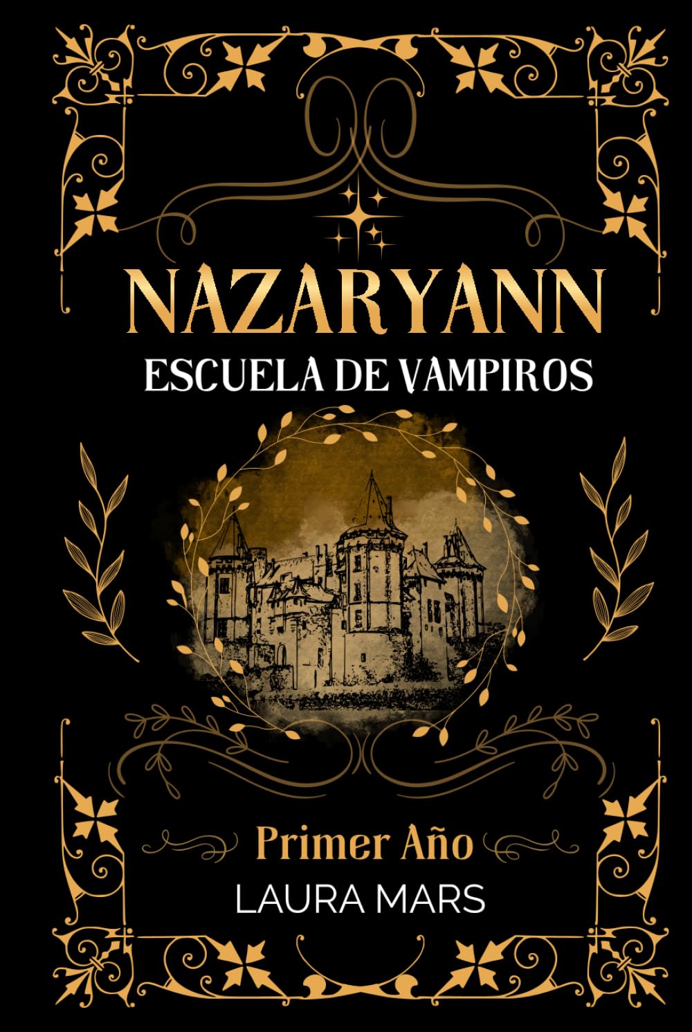 Nazaryann Escuela de Vampiros Primer año