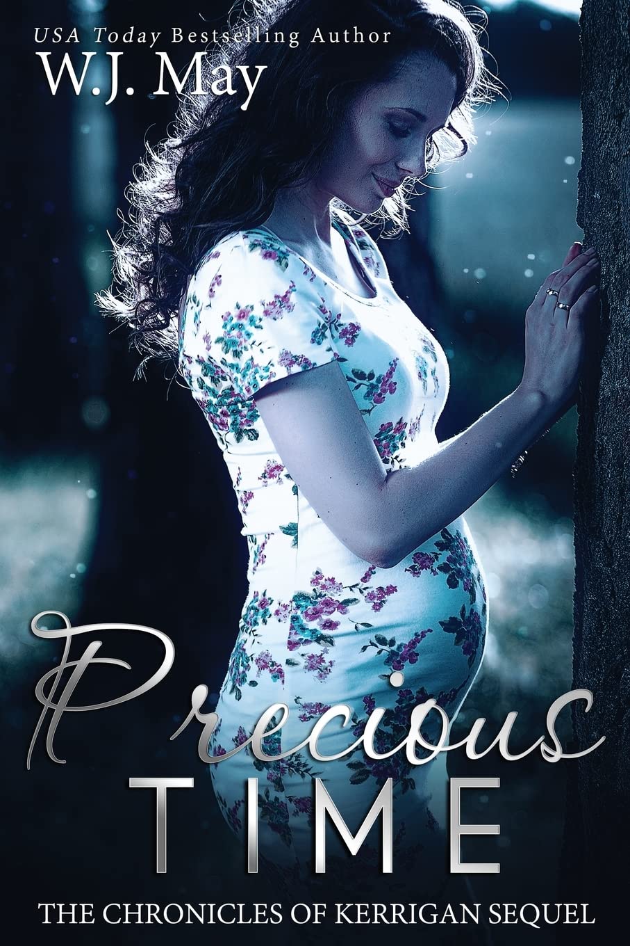 Precious Time: Paranormal Fantasy Romance: Volume 6 (The Chronicles of Kerrigan Sequel)