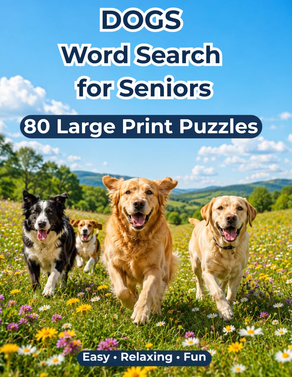 Dogs Word Search for Seniors: 80 Large Print Puzzles1