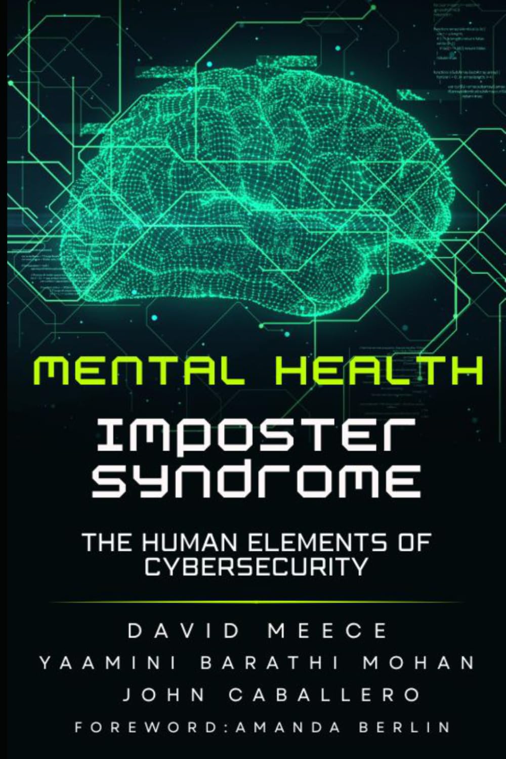 Mental Health and Imposter Syndrome: The Human Elements of Cybersecurity