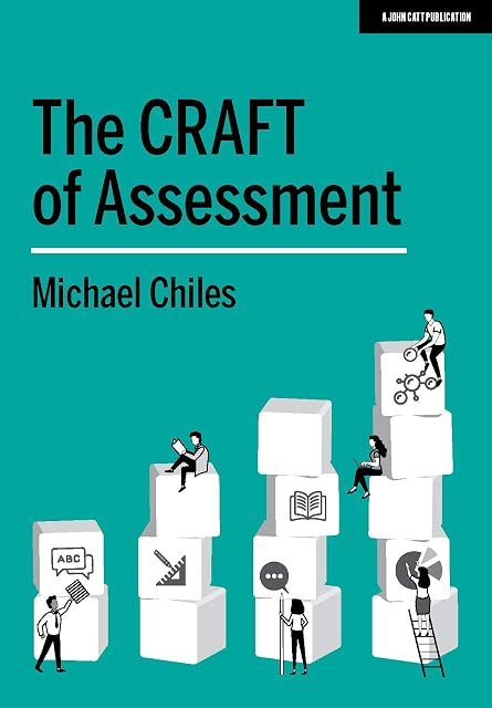 Portada de The CRAFT Of Assessment: A whole school approach to assessment of learning