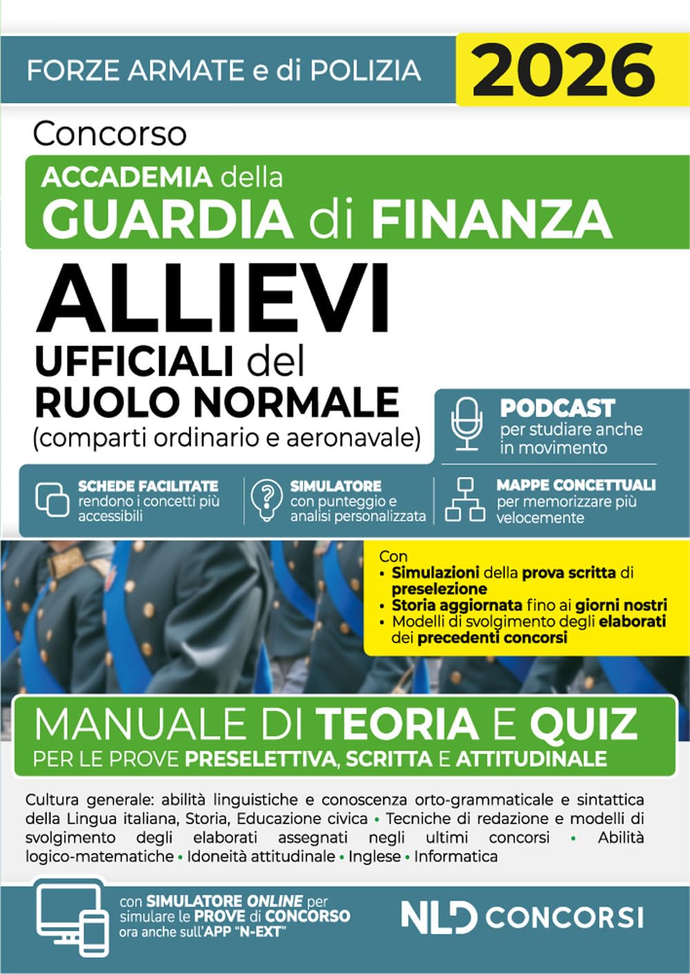 Concorso accademia della Guardia di Finanza 69 Allievi Ufficiali del ruolo normale. Manuale di teoria e quiz 2026