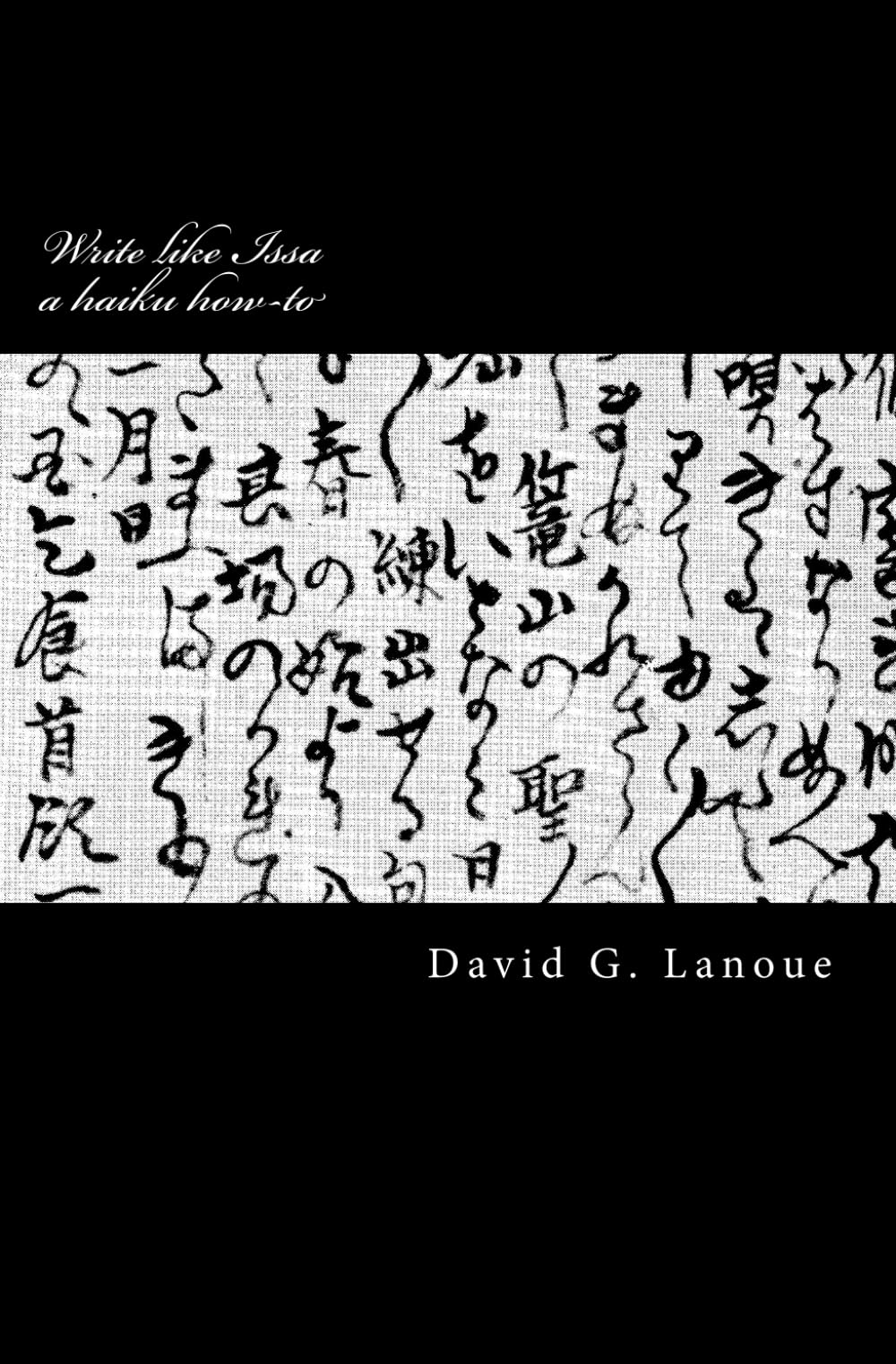 Write like Issa: A Haiku How-To