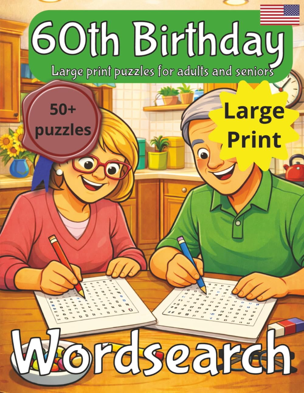 60th Birthday Word Search Puzzle Book: 60th Birthday Gift | Gifts for Women | Present for Senior | 60 Year old Gift | 60th Gift for Men | Nostalgic
