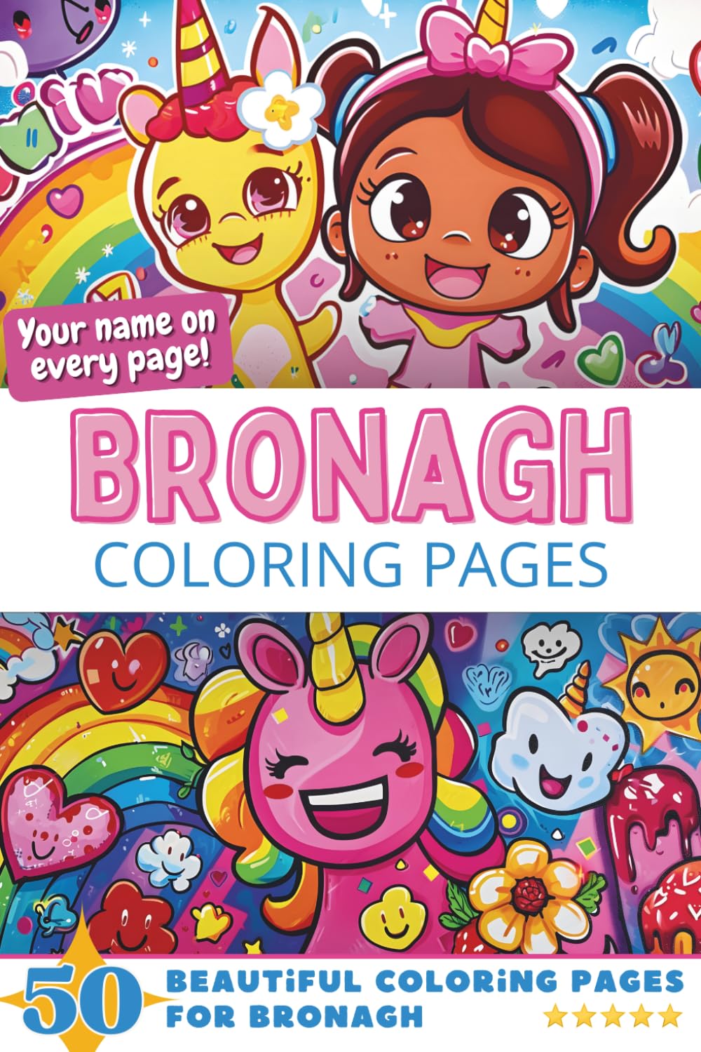 Bronagh Coloring Pages: Wow-Effect! Your name on every page - Bronagh coloring book - 6x9" - 50x Bronagh coloring page - Fantastic Gift