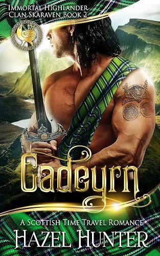 Cadeyrn (Immortal Highlander, Clan Skaraven Book 2): A Scottish Time Travel Romance