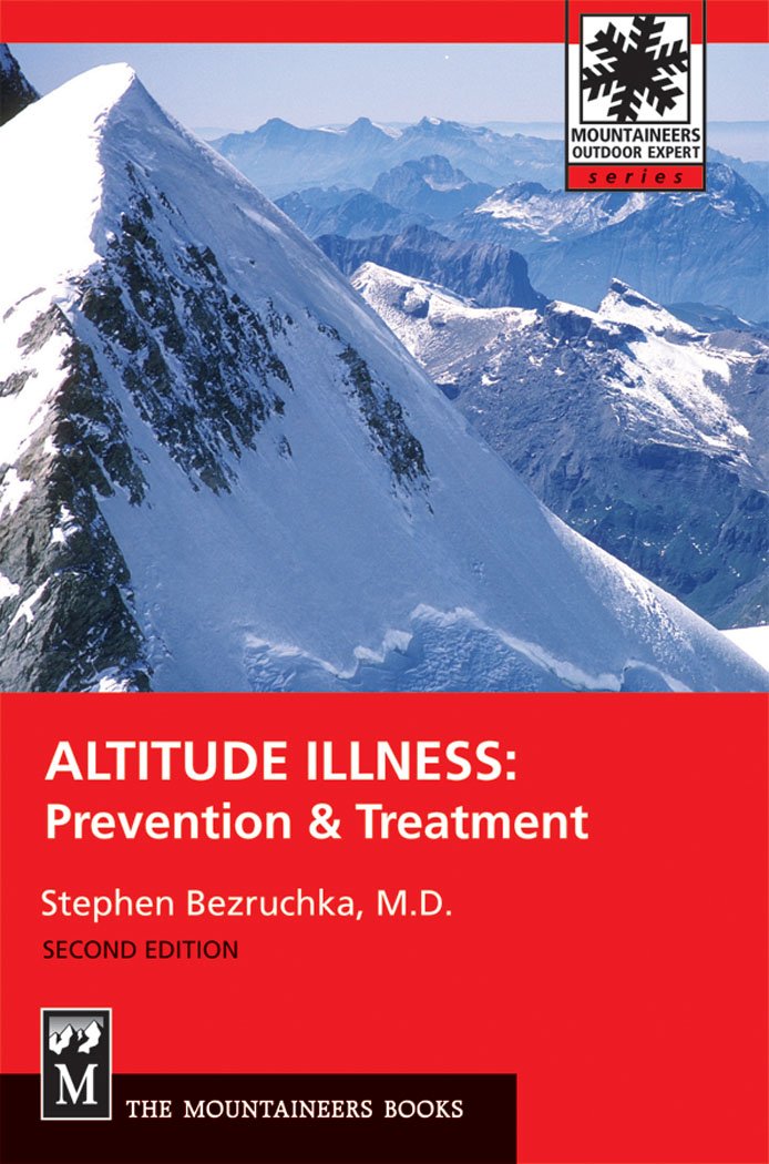Altitude Illness: Prevention and Treatment
