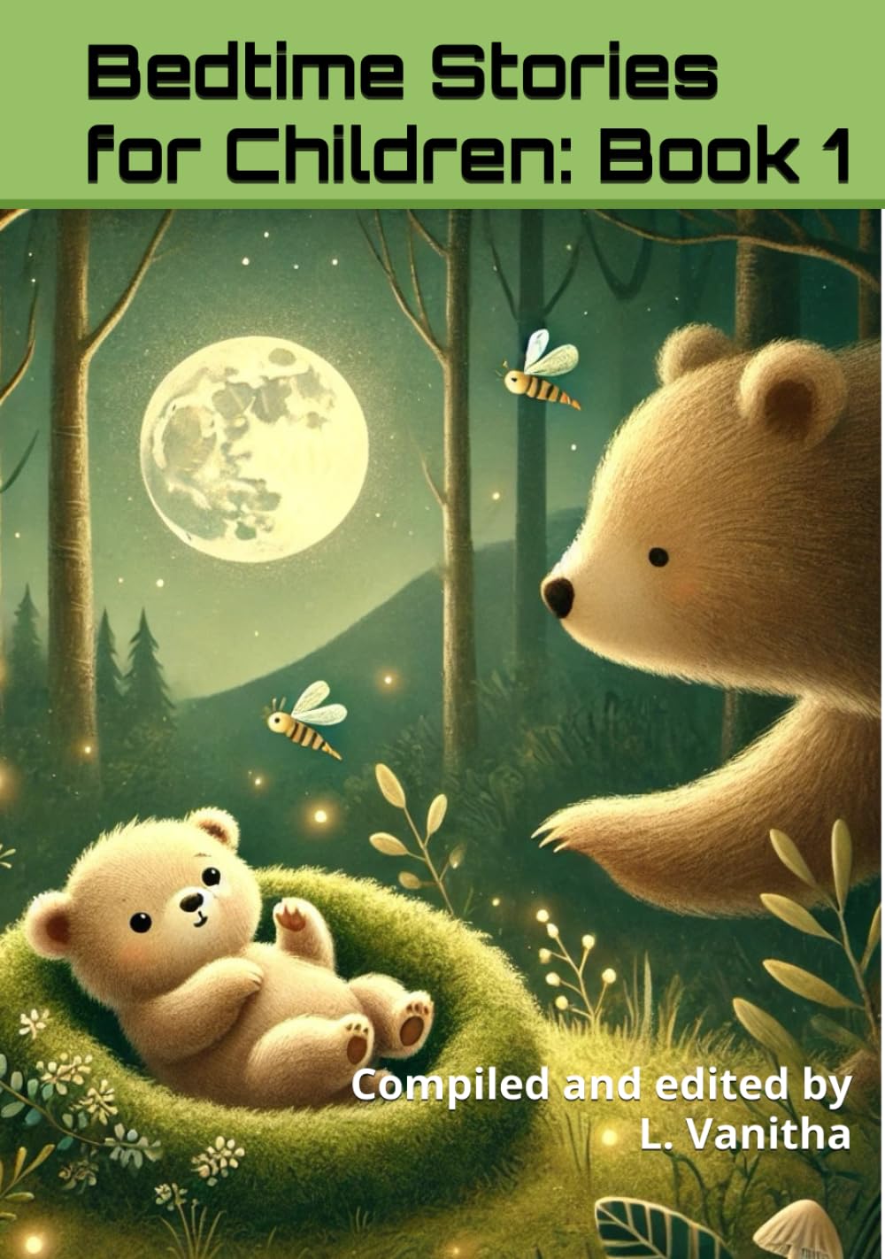 Bedtime Stories for Children: Book 1