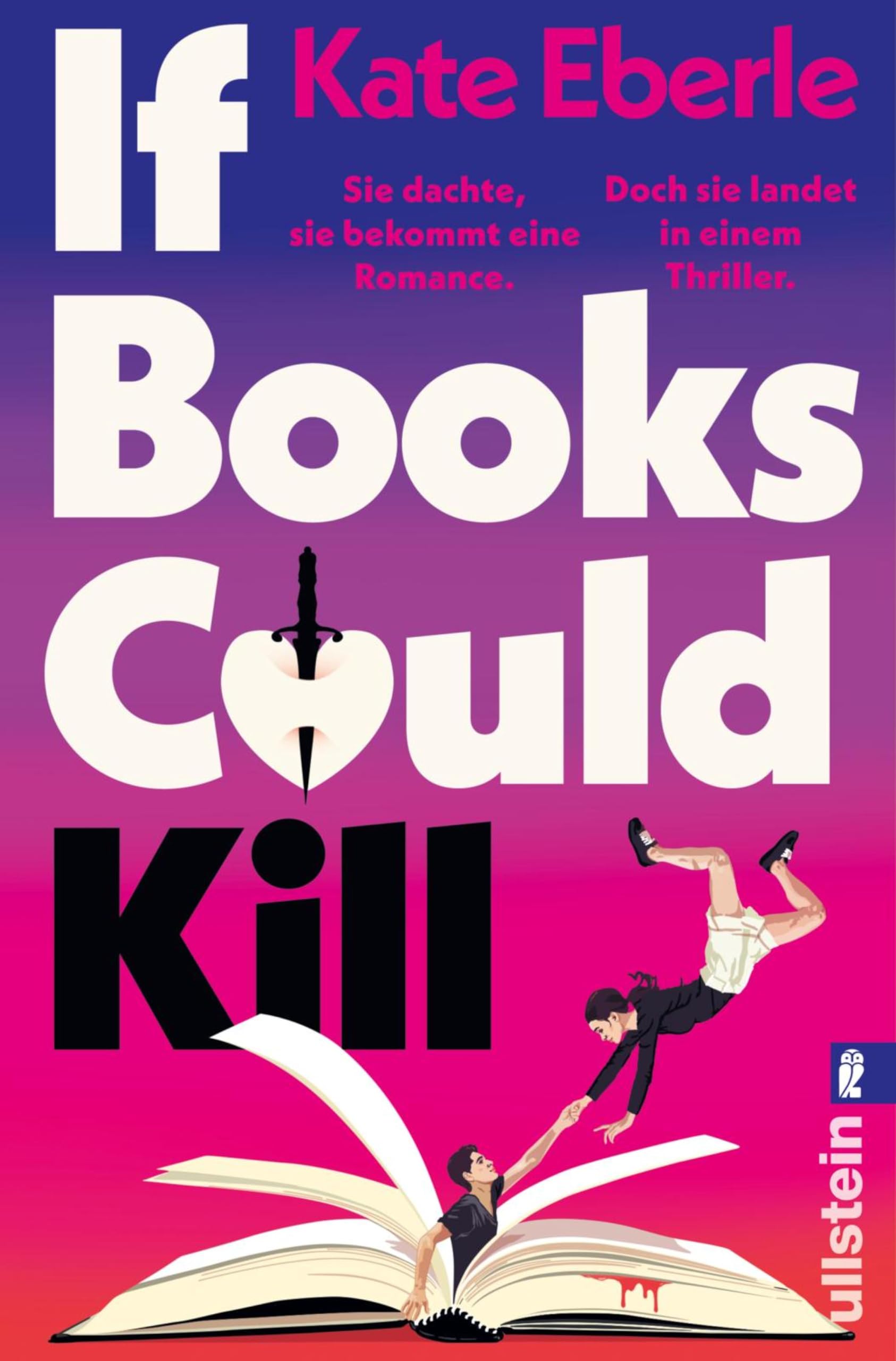 If Books Could Kill: Sie dachte, sie bekommt eine Romance. Doch sie landet in einem Thriller. | Der perfekte Sommerroman für alle, die einen Thrill suchen: Romance x Thriller