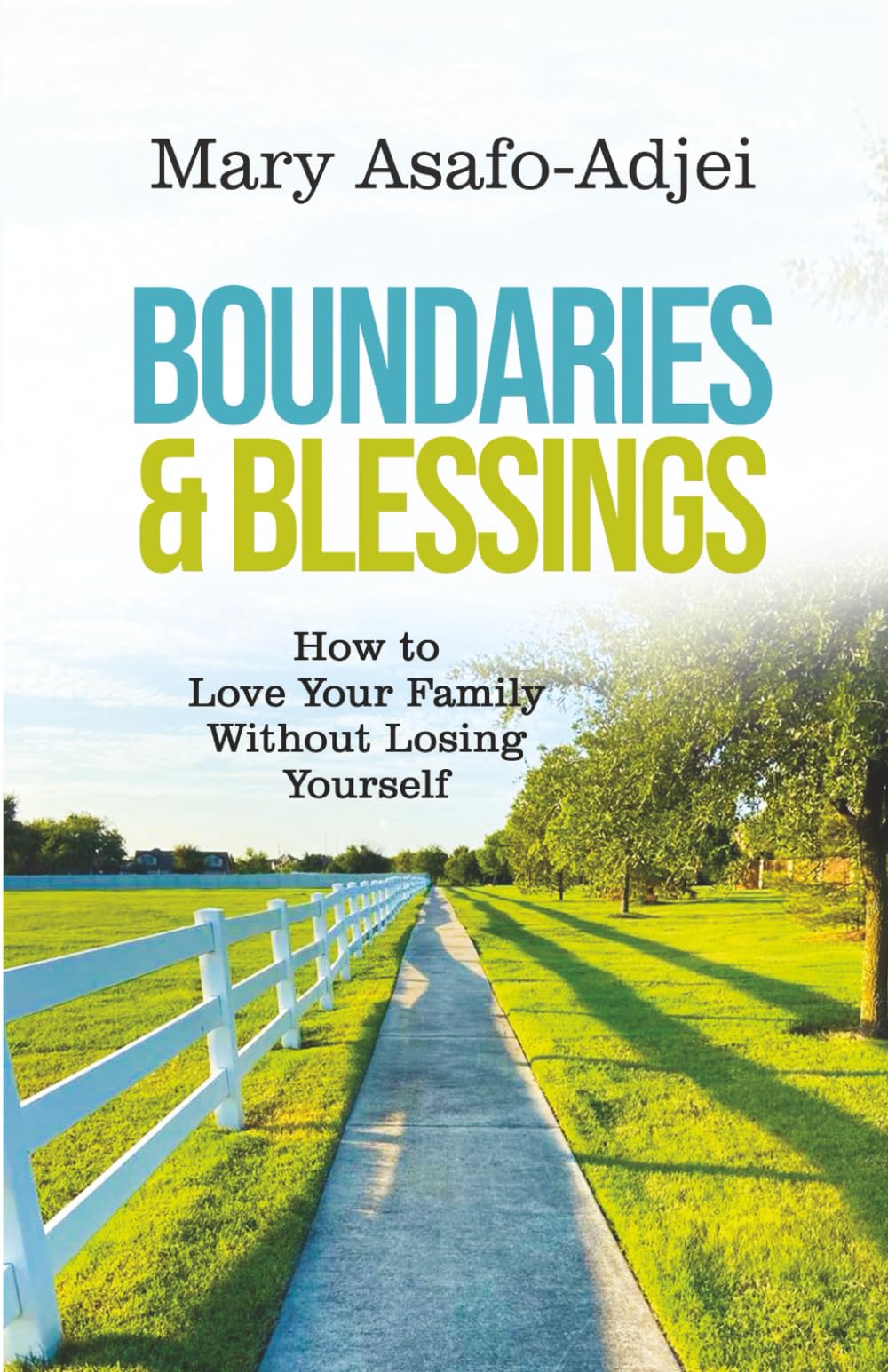 Boundaries & Blessings: How to Love Your Family Without Losing Yourself.