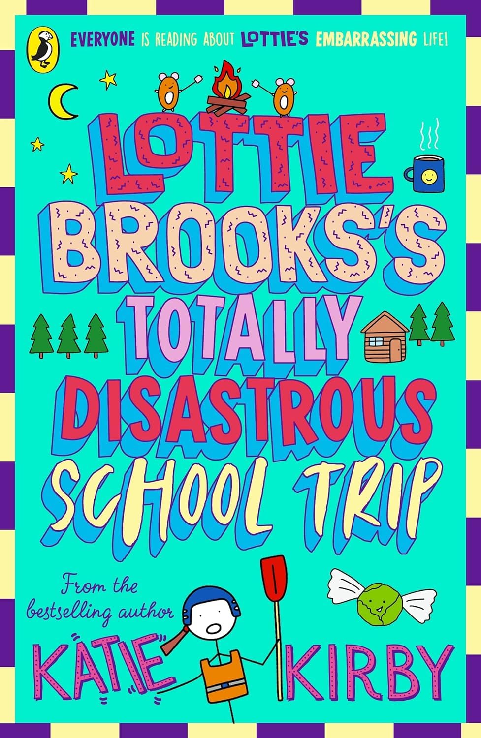 Lottie Brooks Series 7 Books Collection Set By Katie Kirby (The Completely Chaotic Christmas, Extremely Embarrassing Life, Catastrophic Friendship Fails, Totally Disastrous School-Trip & More)