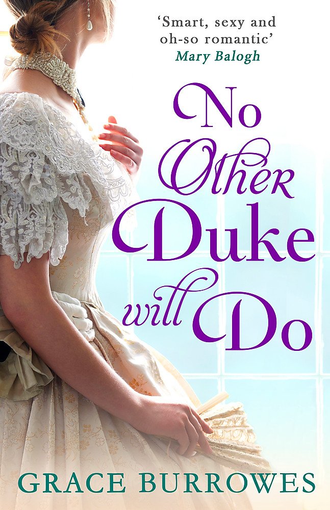 No Other Duke Will Do: Grace Burrowes (Windham Brides)