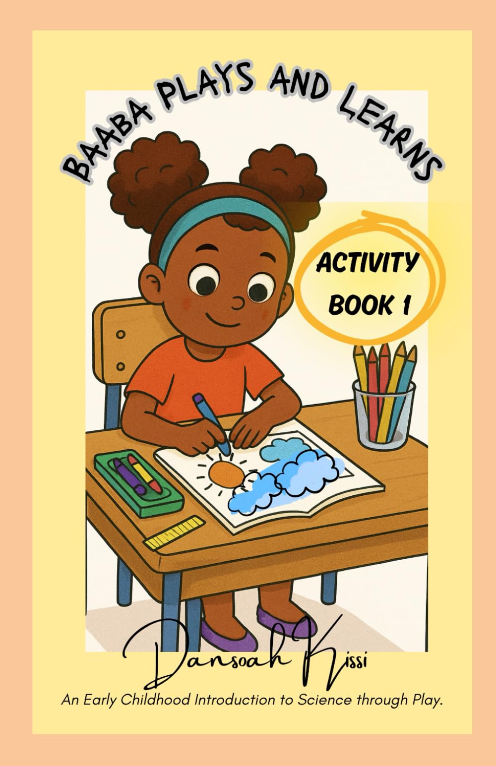 Baaba Plays and Learns: Activity Book 1
