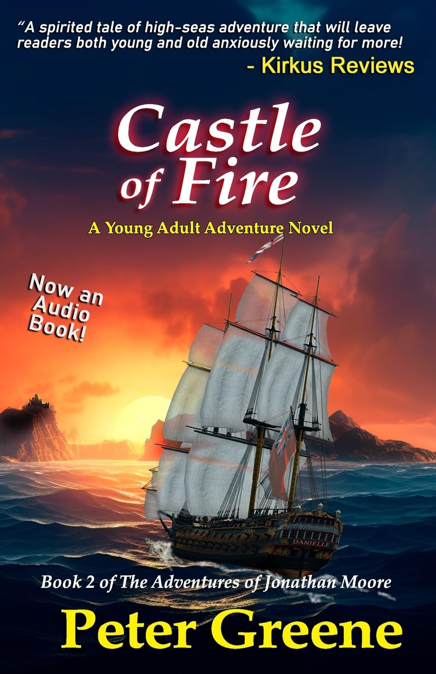 Castle of Fire: Book 2 of The Adventures of Jonathan Moore