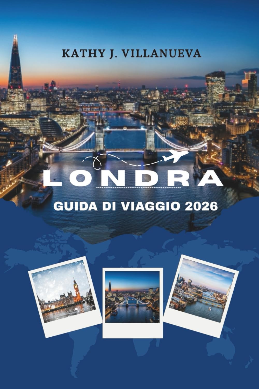 GUIDA DI VIAGGIO DI LONDRA 2026: Dove la storia senza tempo incontra meraviglie moderne, esplorando il cuore dell'Inghilterra attraverso i monumenti culturali, iconici e vivaci dell'Europa