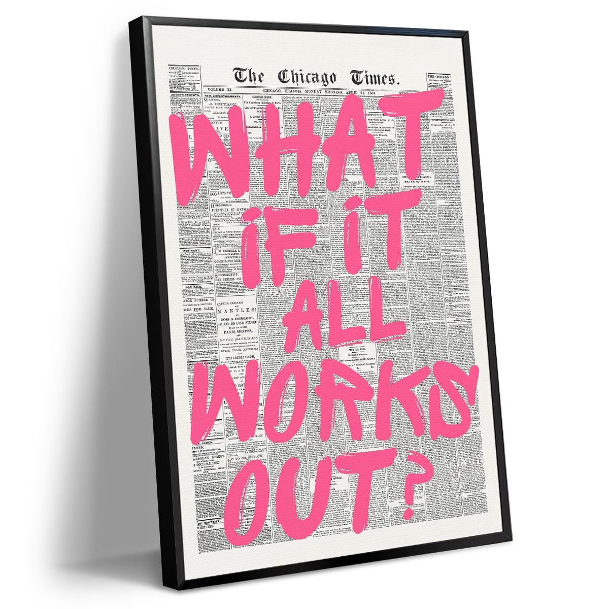 Pink What If It All Works Out Quote Poster, Vintage Black White Newspaper Canvas Wall Art, Trendy Positive Affirmations Picture Print, Charming Inspirational Office Wall Decor 12x16in Unframed