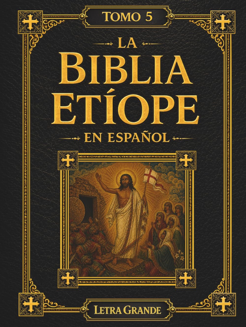 La Biblia Etíope en Español: Tomo 5 de 5 – Los Apóstoles y la Iglesia Primitiva, Incluyendo Dominos, Didascalia y Clemente en Letra Grande de 16 Puntos (Las Escrituras Etíopes)