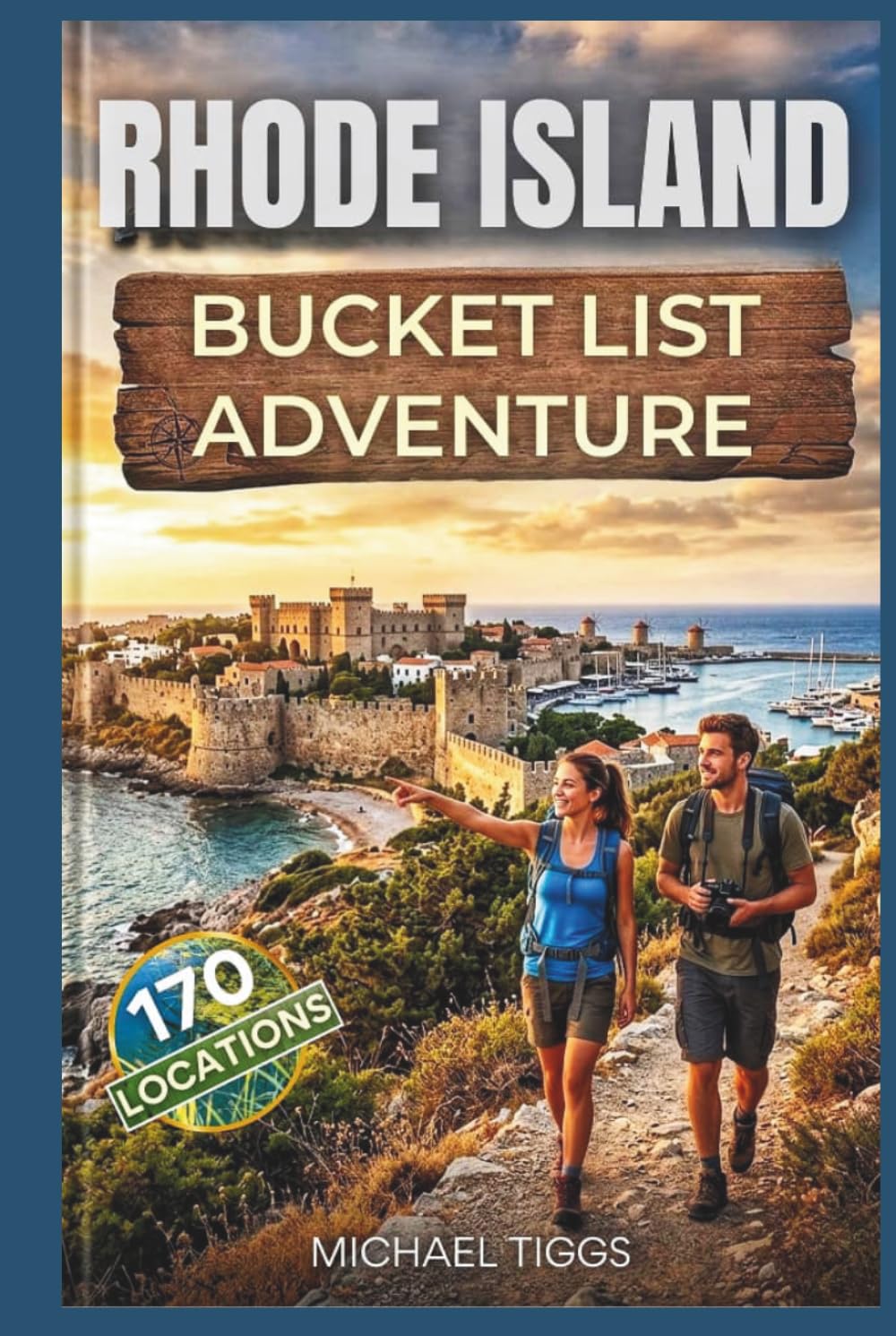 Rhode Island Bucket List Adventure Guide: Explore Epic Destinations, Coastal Views, Historic Towns, Scenic Harbors, and Cultural Landmarks across the State (Universal Luxury Travel Guides)