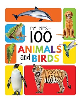 My First 100 Animals And Birds Padded Board Books