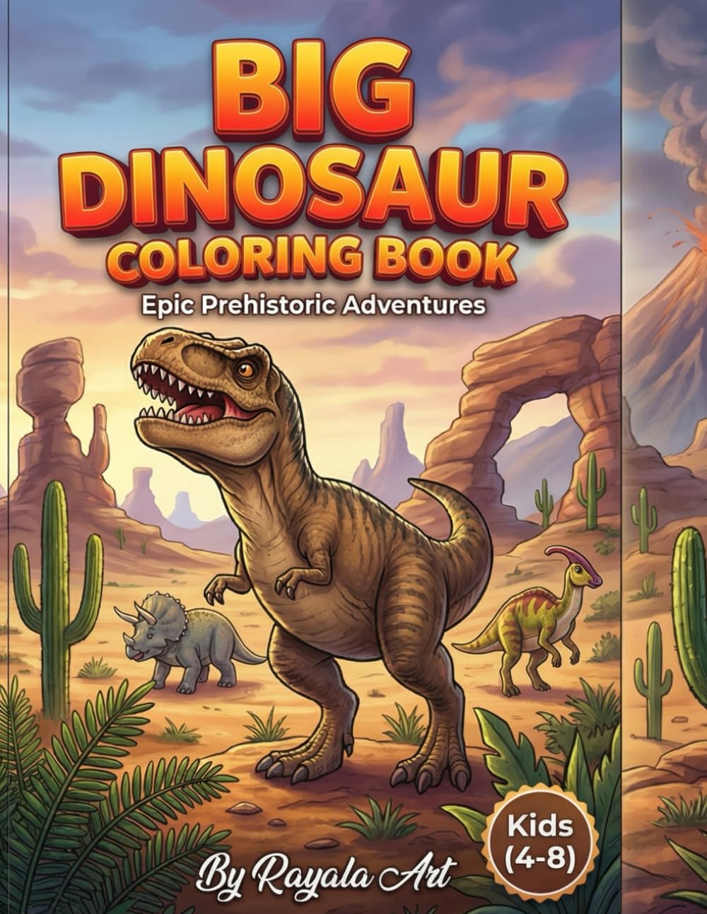 Big Dinosaur Coloring Book: Fun and Easy Dinosaur Coloring Book for Kids