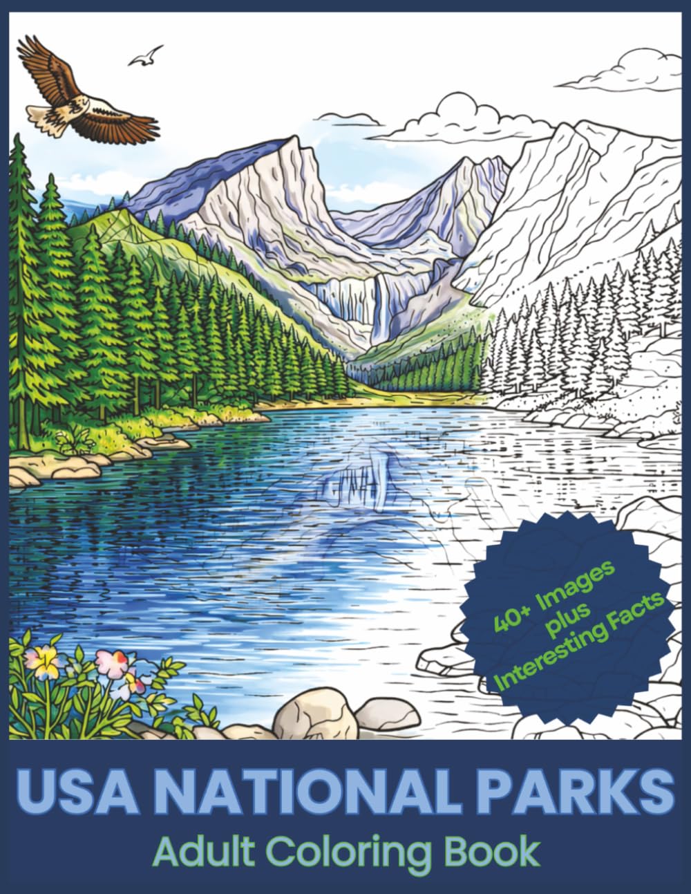 USA National Parks Coloring Book: Coloring Book for Adults - Explore Over 40 Stunning Nature Scenes for Relaxation and Creativity (American Patriot)