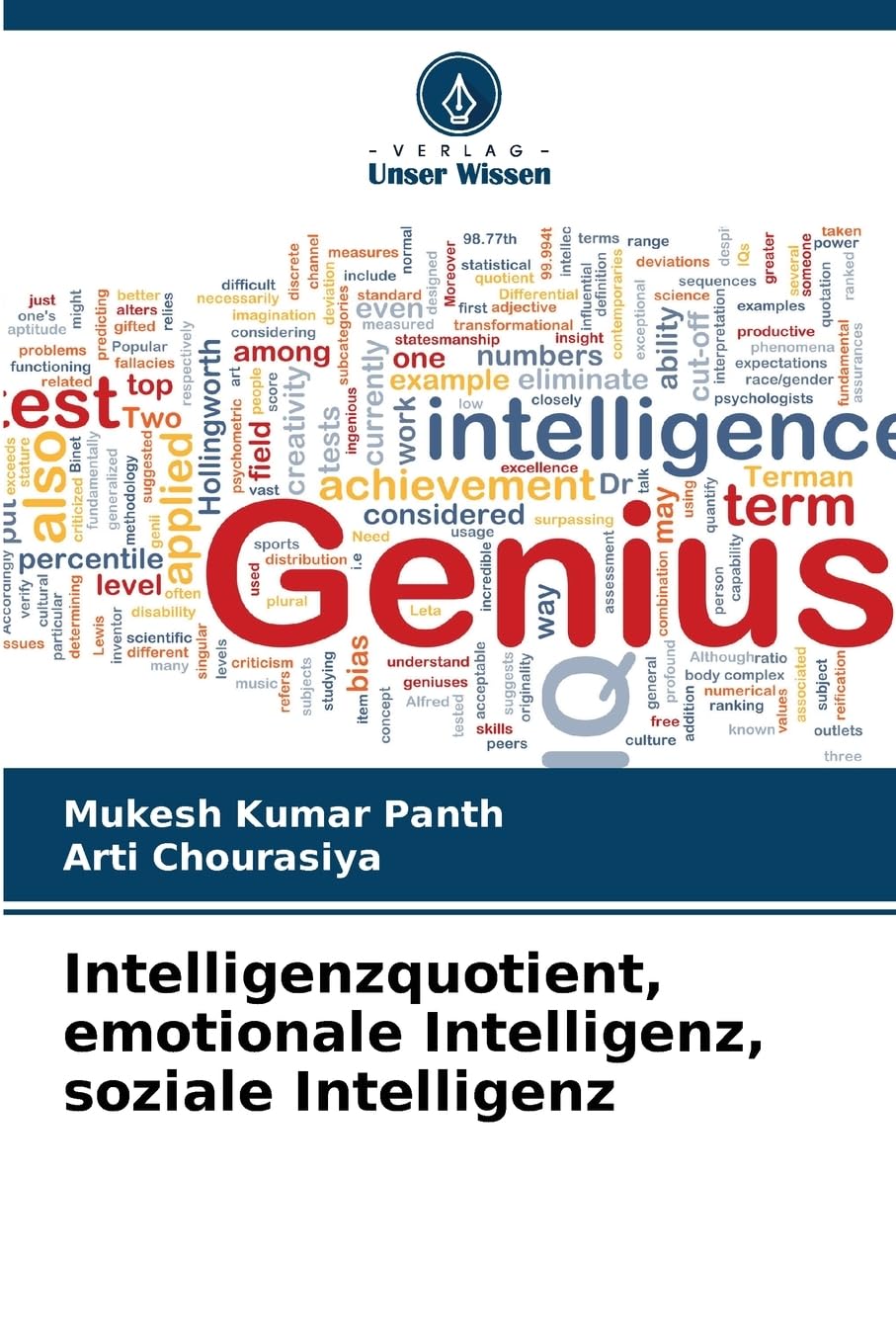 Intelligenzquotient, emotionale Intelligenz, soziale Intelligenz
