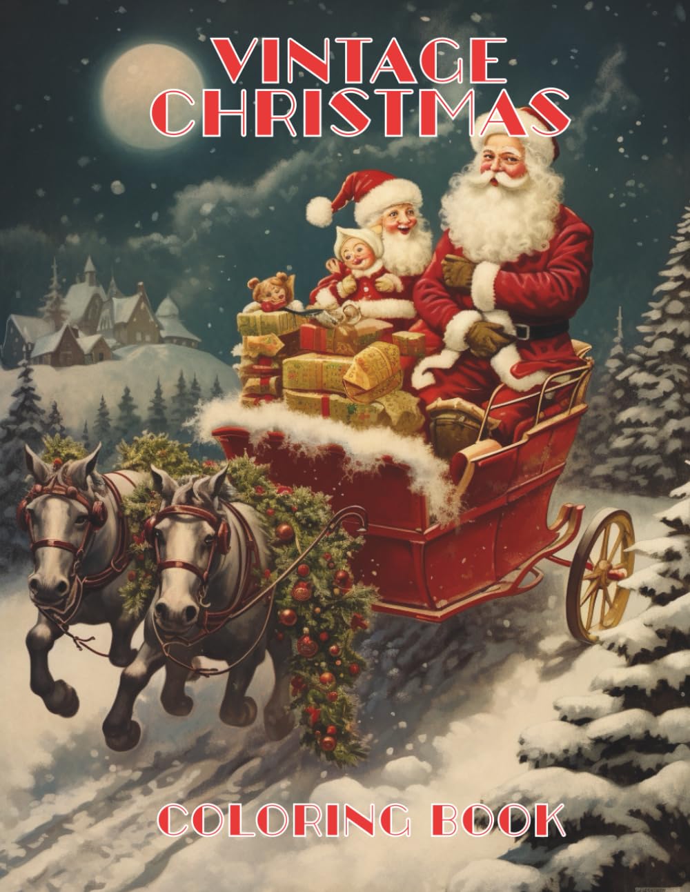Vintage Christmas Coloring Book: A Timeless Holiday Coloring Experience for Adults
