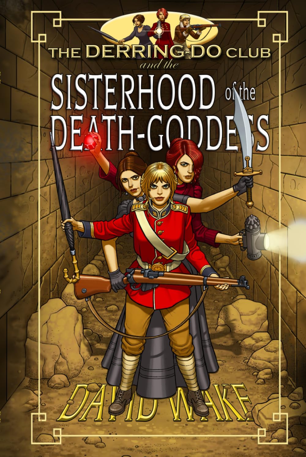 The Derring-Do Club and the Sisterhood of the Death-Goddess