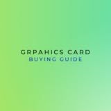 Buying Graphics Card