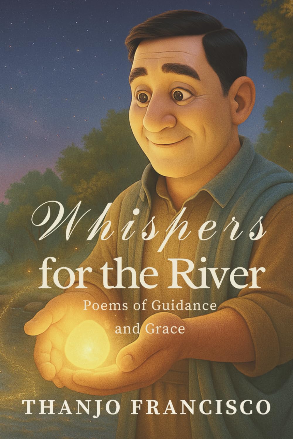 Whispers for the River: Poems of Guidance and Grace