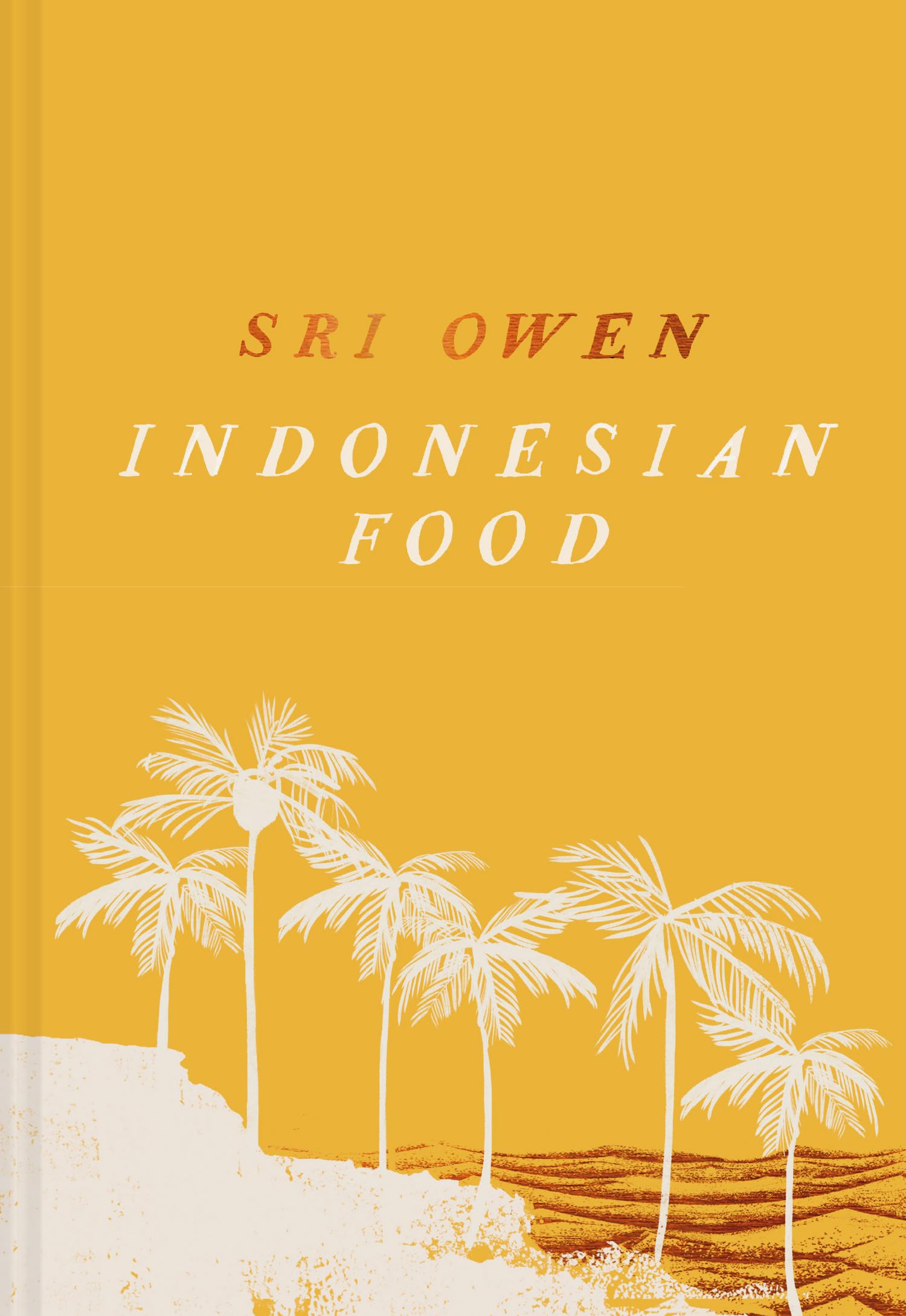 Sri Owen Indonesian Food, Fiction, Hardback, Sri Owen